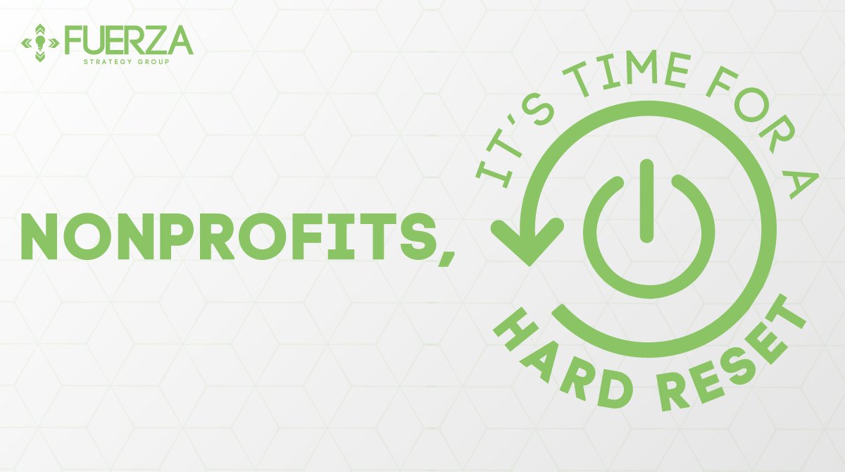 FuerzaStrategy's tweet photo. Now is the perfect time for nonprofits to do a hard reset. Start the new year fresh with digital and marketing at the forefront powering your cause. We're ready to help! https://t.co/GCEyVl7YsV