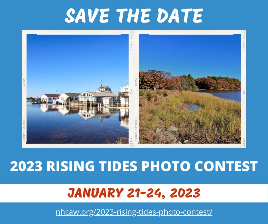 nhcaw's tweet photo. The NH Coastal Adaptation Workgroup’s Rising Tides Photo Contest returns! The upcoming contest will begin Saturday, January 21, 2023 and end Tuesday, January 24, 2023. Visit https://t.co/boe4sgQXhF for more contest information. We hope you will join us! https://t.co/8pGzrwLmGL