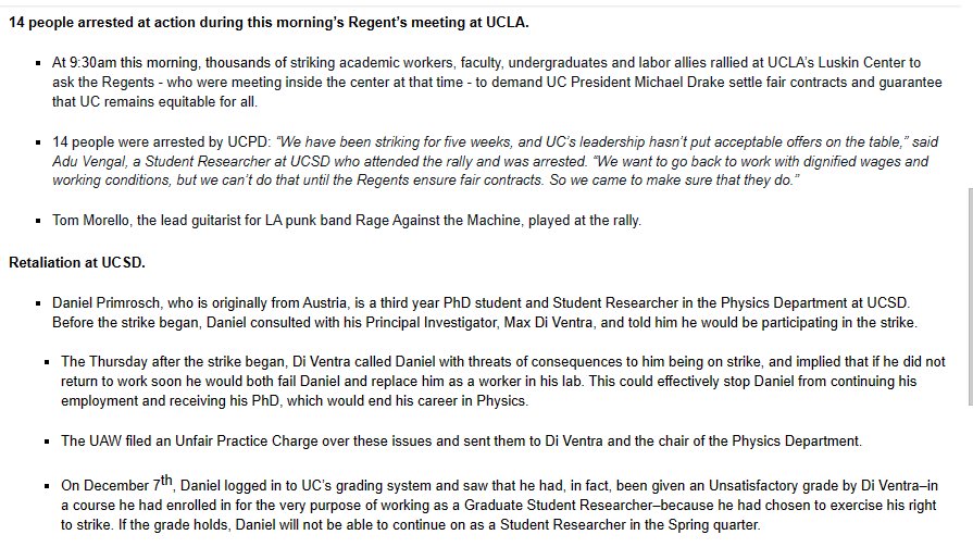 UC academic workers' strike update; 14 people were arrested yesterday protesting at the Regent's meeting at UCLA and a Physics professor at UCSD, Max Di Ventra, essentially fired a grad researcher for striking which is illegal