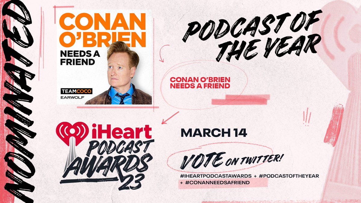 iHeartRadio's tweet image. The iHeartRadio Podcast Awards are back! ❤️🔥🎙

Vote Conan O'Brien Needs a Friend for #PodcastOfTheYear using the hashtags #iHeartPodcastAwards + #PodcastOfTheYear + #ConanNeedsAFriend