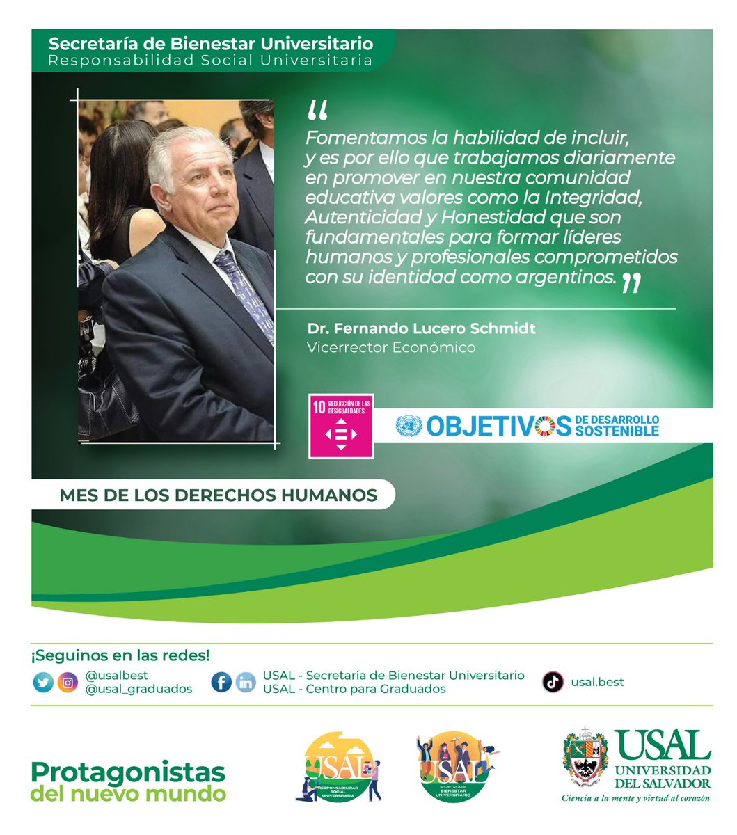 UsalBest's tweet photo. 🙌USAL SE COMPROMETE 2030- ✅ Responsabilidad Social Universitaria USAL 
👩🏾‍🤝‍🧑🏼En el MES DE LOS DERECHOS HUMANOS compartimos en el marco de la 🌏ODS n° 10 y el 🌏PGE1 la ✍reflexión de la Vicerrector Económico  de nuestra institución, el Dr. Fernando Lucero Schmidt https://t.co/0Pzrz2GEBC