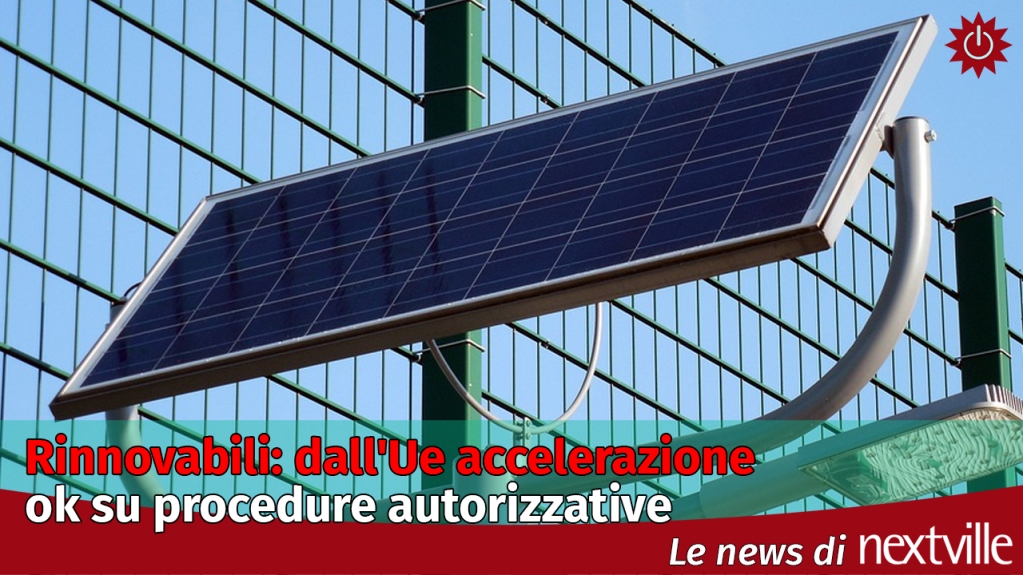 nextville_it's tweet photo. Rinnovabili: dall'Ue accelerazione ok su procedure autorizzative
Approvata dal Parlamento europeo la proposta di direttiva con l'obiettivo di ridurre i tempi per il rilascio delle autorizzazioni degli impianti Fer: 9 mesi nelle aree di "accelerazione". https://t.co/hdsdYaQEb1 https://t.co/ZGVjmxAvGD
