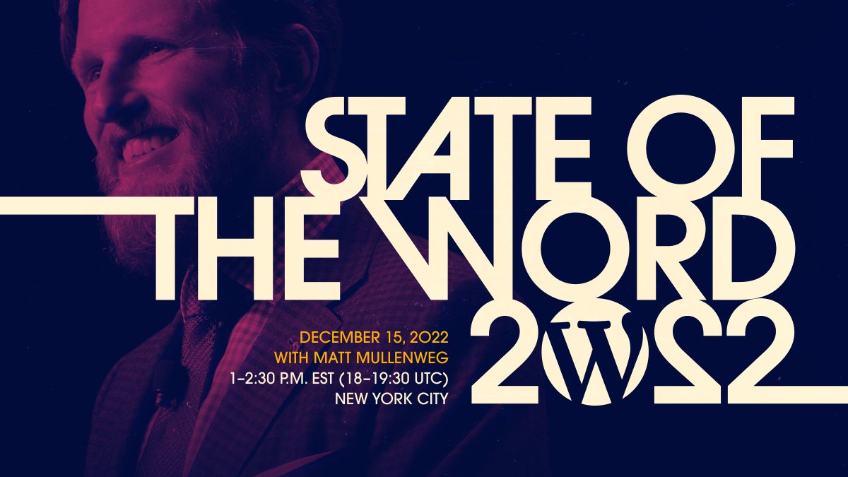 WordPress's tweet photo. Thanks to everyone who joined State of the Word 2022—whether you’re in person in NYC, at a local watch party, or streaming from the comfort of home. In case you mention it or want to rewatch it, the recording will be made available soon. #StateOfTheWord #WordPress https://t.co/naM22mCZmS