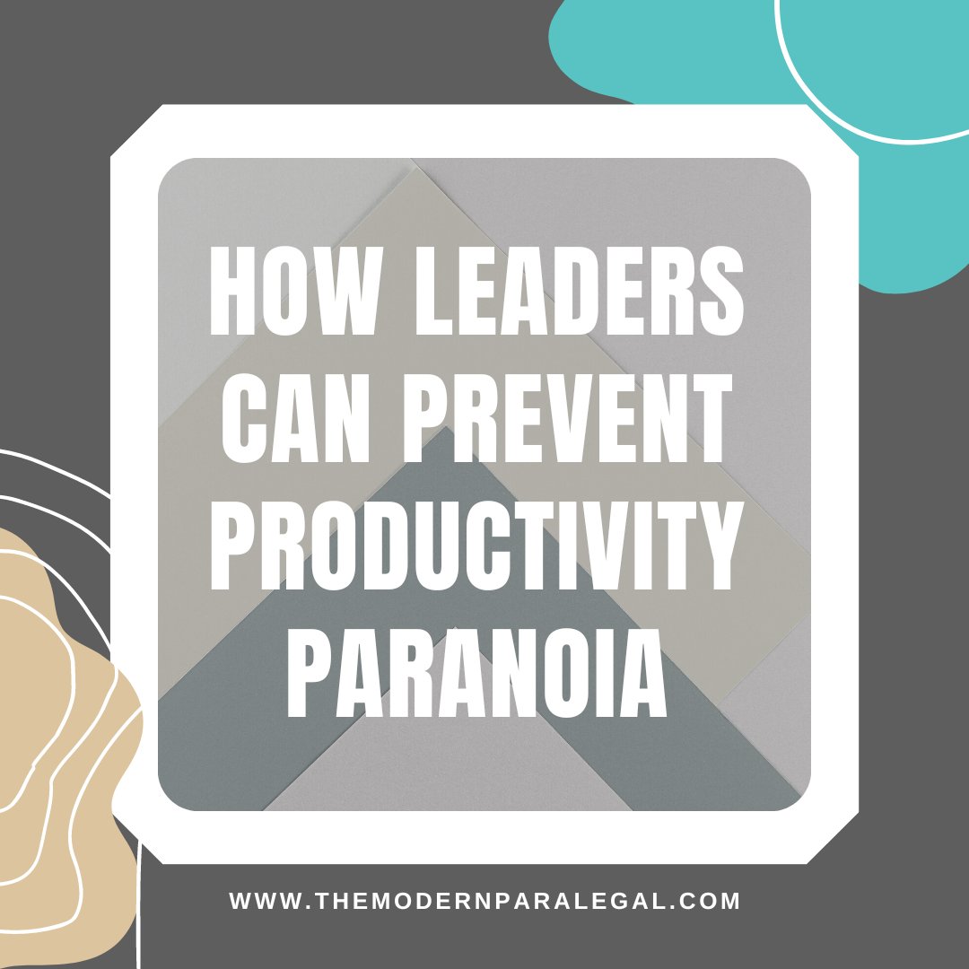 ModParalegal's tweet photo. What is “productivity paranoia?” 

This  refers to bosses’ concern about employees’ performance. 👨‍💼📉

Here are seven strategies for leading an effective and productive hybrid and remote team 👇
https://t.co/i6JyWAmumw

#paralegal #ThursdayVibes #freelanceparalegal https://t.co/wCW7jF0MHP