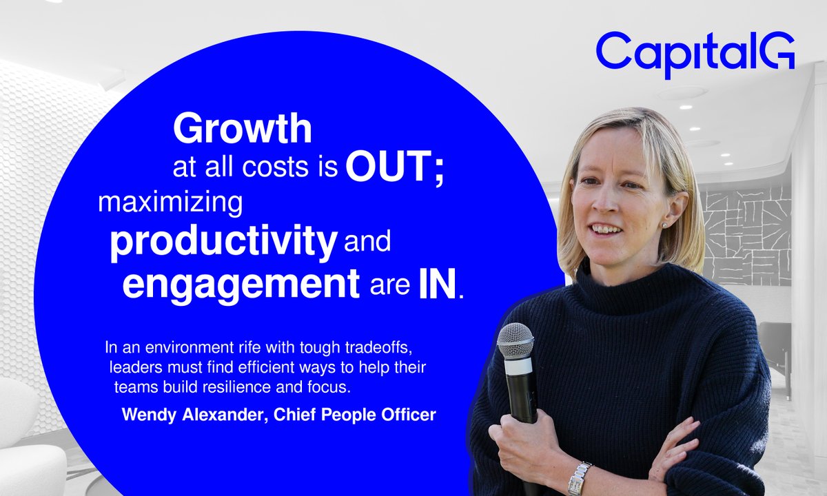 Managing during a downturn is no easy task. In her prediction for #CapitalGpredicts, Chief People Officer Wendy Alexander encourages startup People leaders to find creative ways to optimize productivity and engagement while helping teams build resilience and focus.