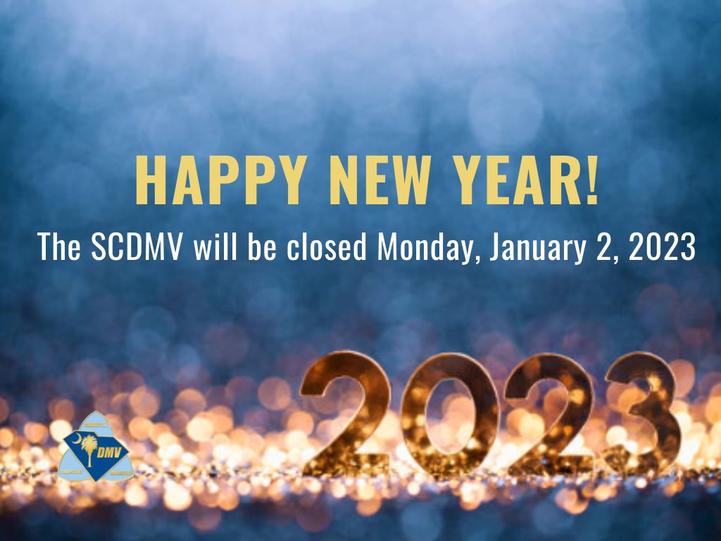 SCDMV on Twitter "All SCDMV offices will be closed Monday, Jan. 2