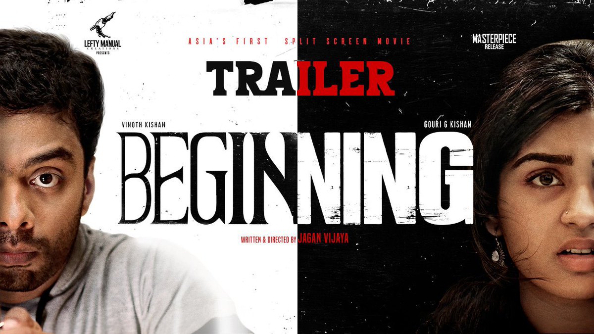 CinemaCriticss's tweet photo. #BEGINNING Trailer🔥

✨https://t.co/Yv7frEUAlt

Stars: @vinothkishan - @Gourayy - @Rohinimolleti - #KPYBala - #Surlee
Music:: @SundaramurthyKS
Direction : @JaganVijaya1

Asia's First Split Screen Movie https://t.co/bOblbpZv85