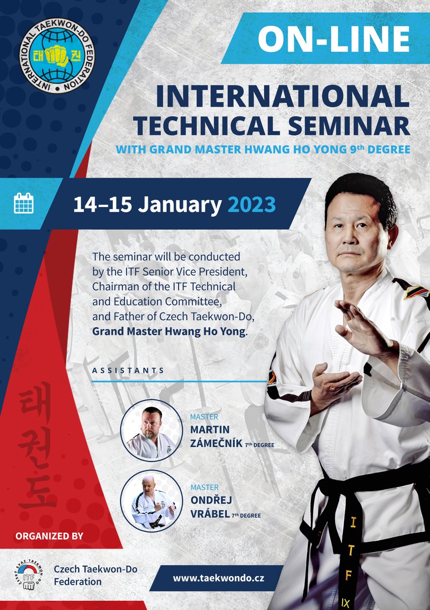 ITF_HQ's tweet photo. The International Technical Seminar will be conducted by Grand Master Hwang Ho Yong from 14th to 15th of January 2023.

More under: 
https://t.co/uC7eAIGKkT https://t.co/E5Su1aLUJb