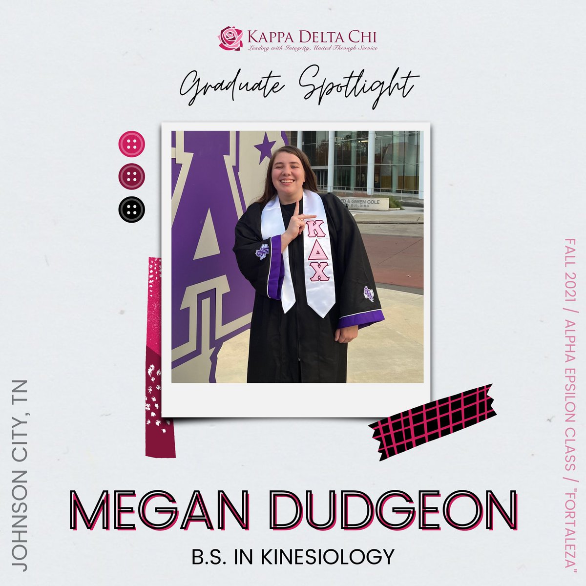 🎓 GRADUATE SPOTLIGHT 🎓
•
MEGAN DUDGEON, a Fall 2021 initiate of <a href="/sfasukdchi/">𝐊𝐃𝐂𝐡𝐢 - 𝐏𝐡𝐢 𝐂𝐡𝐚𝐩𝐭𝐞𝐫</a> from Johnson City, TN, graduated from SFA with a B.S. in Kinesiology. She plans to work while preparing to apply for Physical Therapy school.