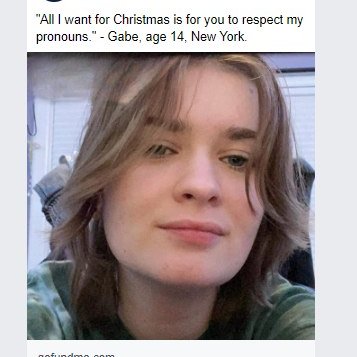 Defense of Democracy (@_dofd) on Twitter photo "All I want for Christmas is for you to respect my pronouns"
We are $500 away from our goal! Help us help kids like Gabe whose civil rights are threatened by well funded politically backed extremists.
gofundme.com/f/defenseofdem…
#notonourwatch #moregoodthanbad <a href="/EllenHopkinsLit/">Ellen Hopkins</a> "All I want for Christmas is for you to respect my pronouns"
We are $500 away from our goal! Help us help kids like Gabe whose civil rights are threatened by well funded politically backed extremists.
gofundme.com/f/defenseofdem…
#notonourwatch #moregoodthanbad <a href="/EllenHopkinsLit/">Ellen Hopkins</a>