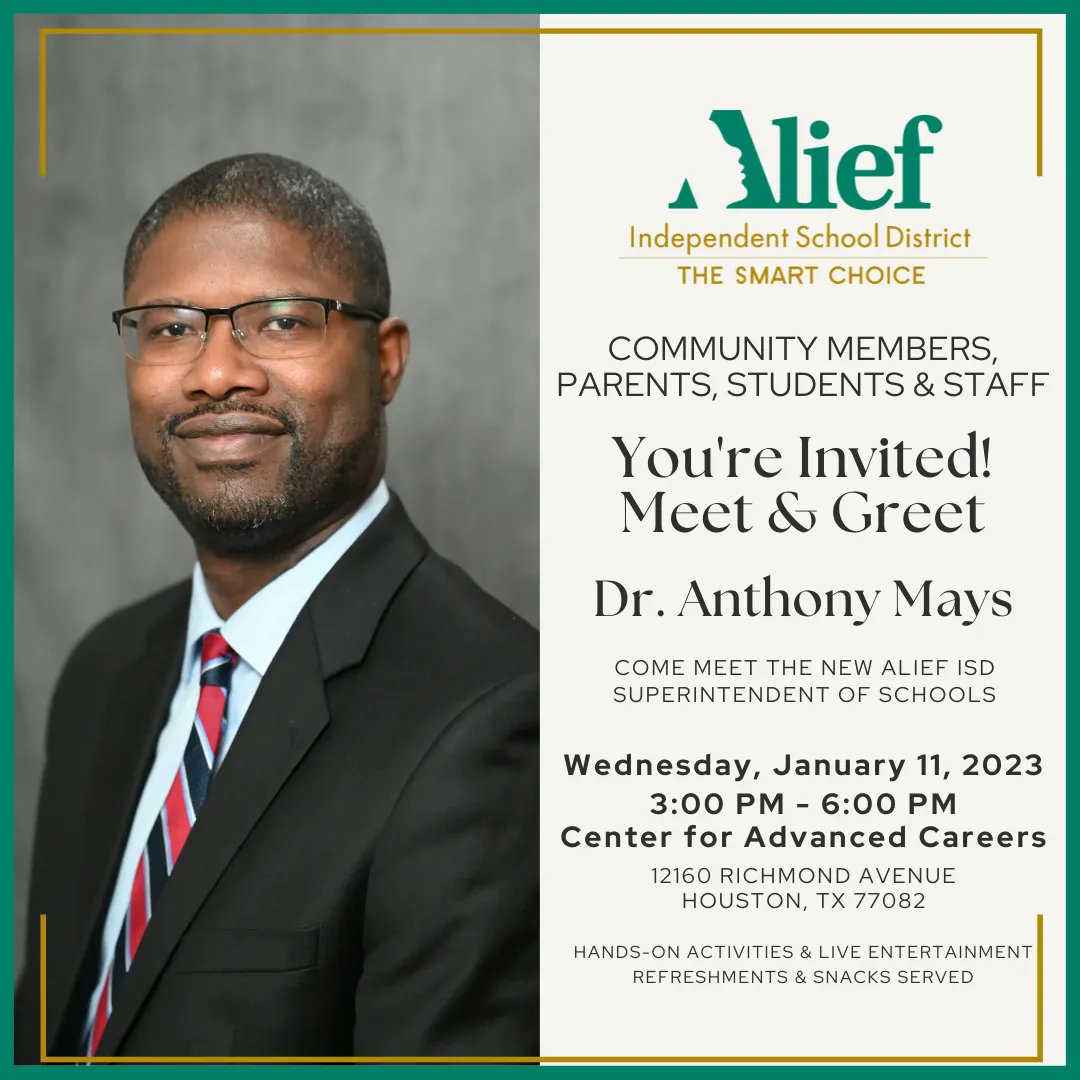 AliefISD's tweet photo. Join us in welcoming Alief ISD’s new superintendent, Dr. Anthony Mays. The Alief community is invited to meet Dr. Anthony Mays at @Alief_Career on Wed, Jan. 11 from 3-6 p.m. Refreshments, entertainment &amp; hands-on activities will engage you &amp; your family. Can’t wait to see you! https://t.co/7kgpdkr4e0