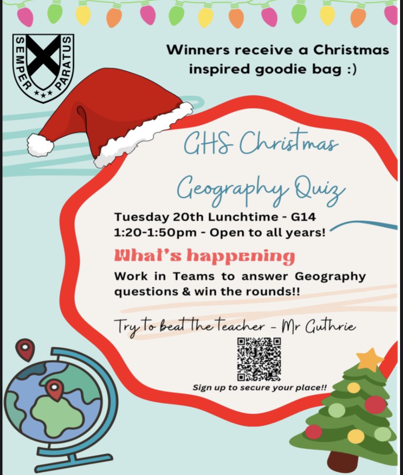 GHS Christmas Geography Quiz 🎅🏼🌍 come along next Tuesday lunchtime G14 1.20-1.50pm to have a go at winning &amp; beating Mr Guthrie!! Scan the QR code on the posters in school to sign up!! <a href="/GrangemouthHS/">Grangemouth HS</a> <a href="/GHS_PLT/">Grangemouth High School Captains</a> @GHS_Spotlight <a href="/HumanitiesGHS/">Grangemouth HS Humanities</a>