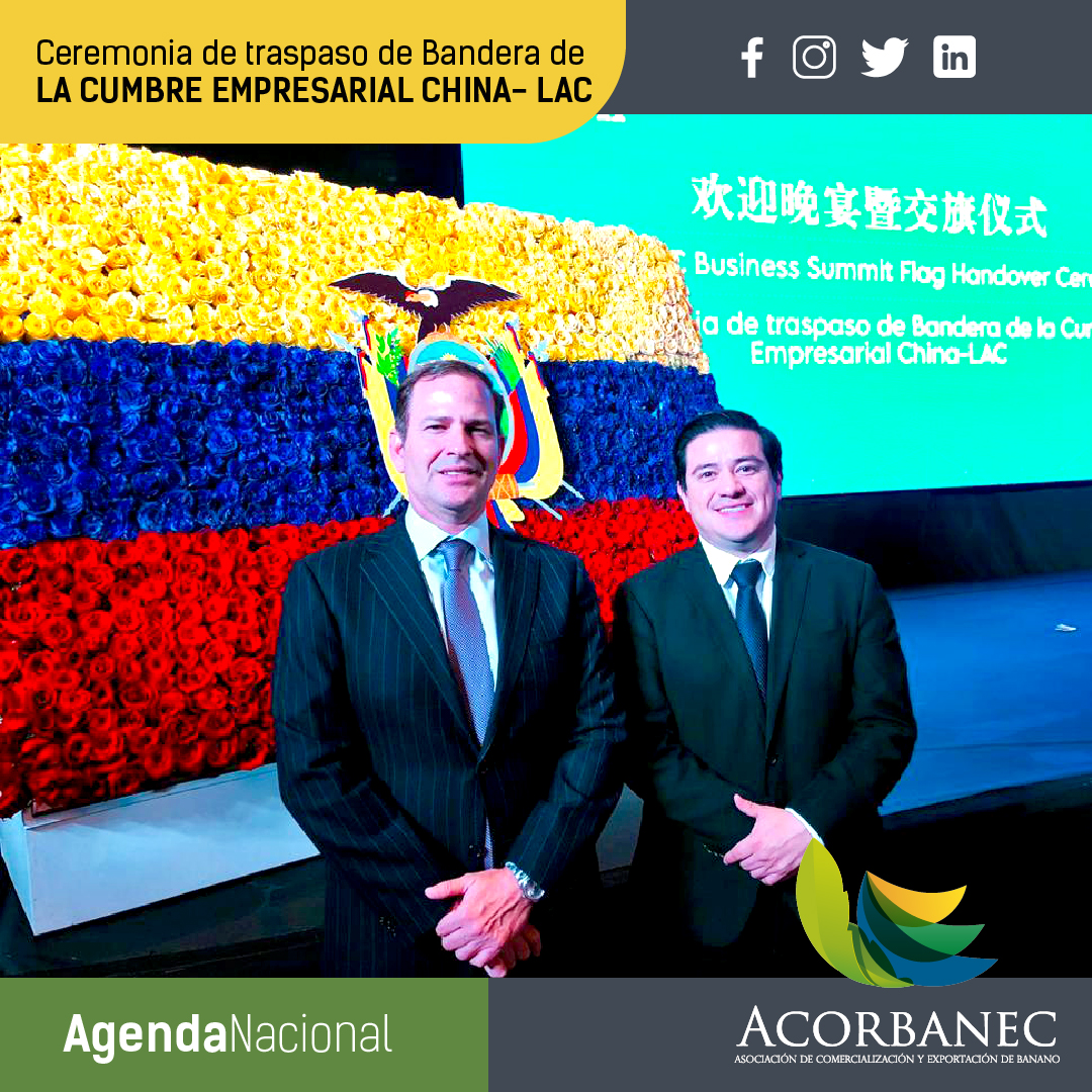 acorbanec's tweet image. Con Motivo de la XV Cumbre Empresarial China-LAC que se realiza en Guayaquil, nuestro Presidente Ricardo Umpierrez y Coordinador General Leonardo Zambrano estuvieron presentes en la Ceremonia de Traspaso de bandera de la Cumbre Empresarial China-LAC
