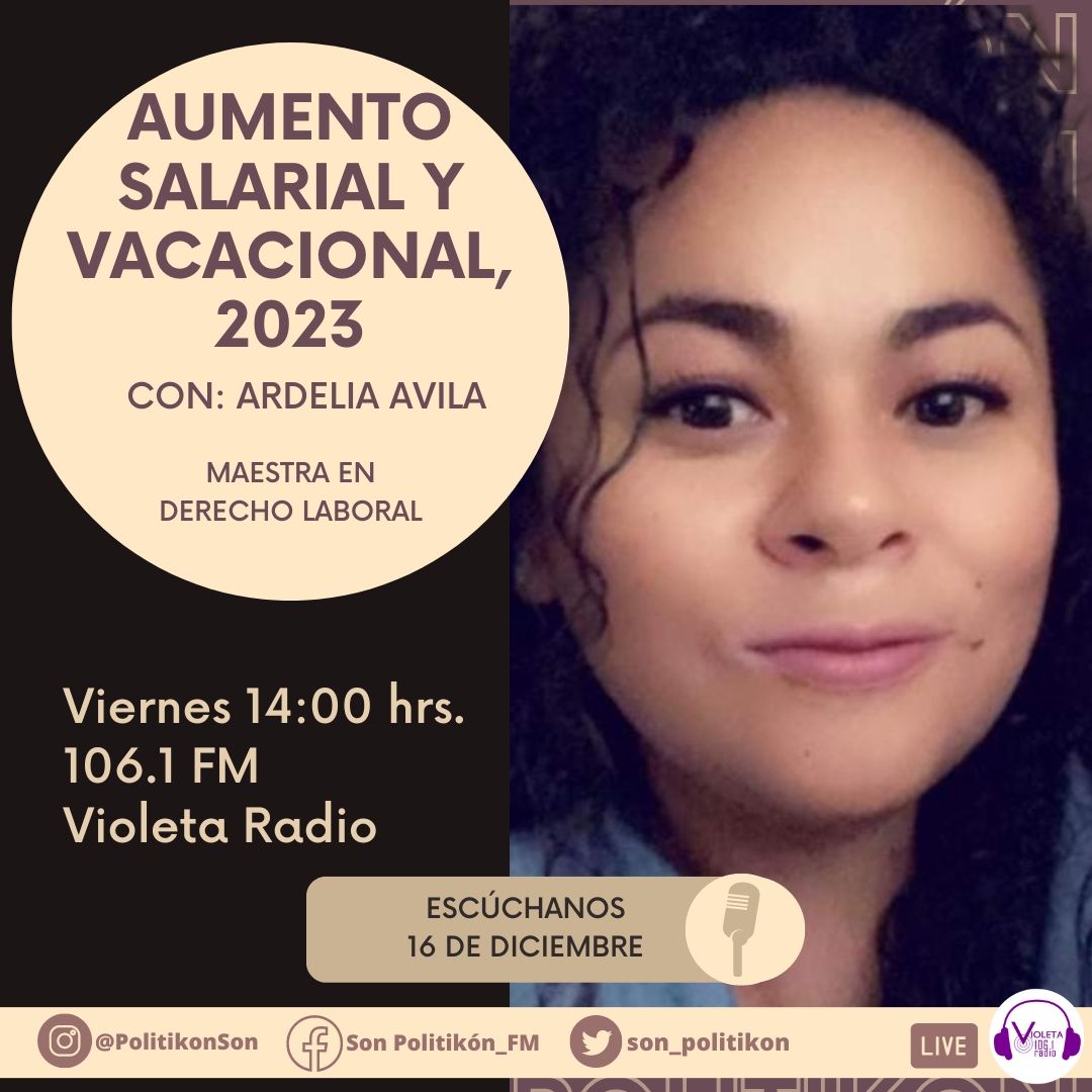 PolitikonSon's tweet photo. Mañana nos acompañan Carmen Rosas y Ardelia Avila con el tema: Aumento salarial y vacacional, 2023.

Te esperamos en punto de las 02:00 de la tarde a través de @VioletaRadio_FM

#SonPolitikón dónde la política tiene ritmo y sabor… https://t.co/r91qR1BwBw