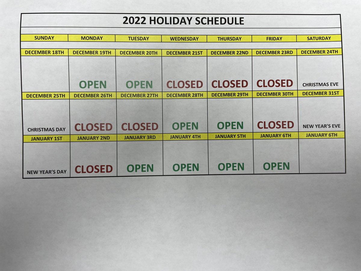 Here is our 2022 Holiday Schedule. We will be open Monday and Tuesday next week, Wednesday and Thursday after Christmas, then back to regular hours on Tuesday, January 3rd. Happy Holidays!