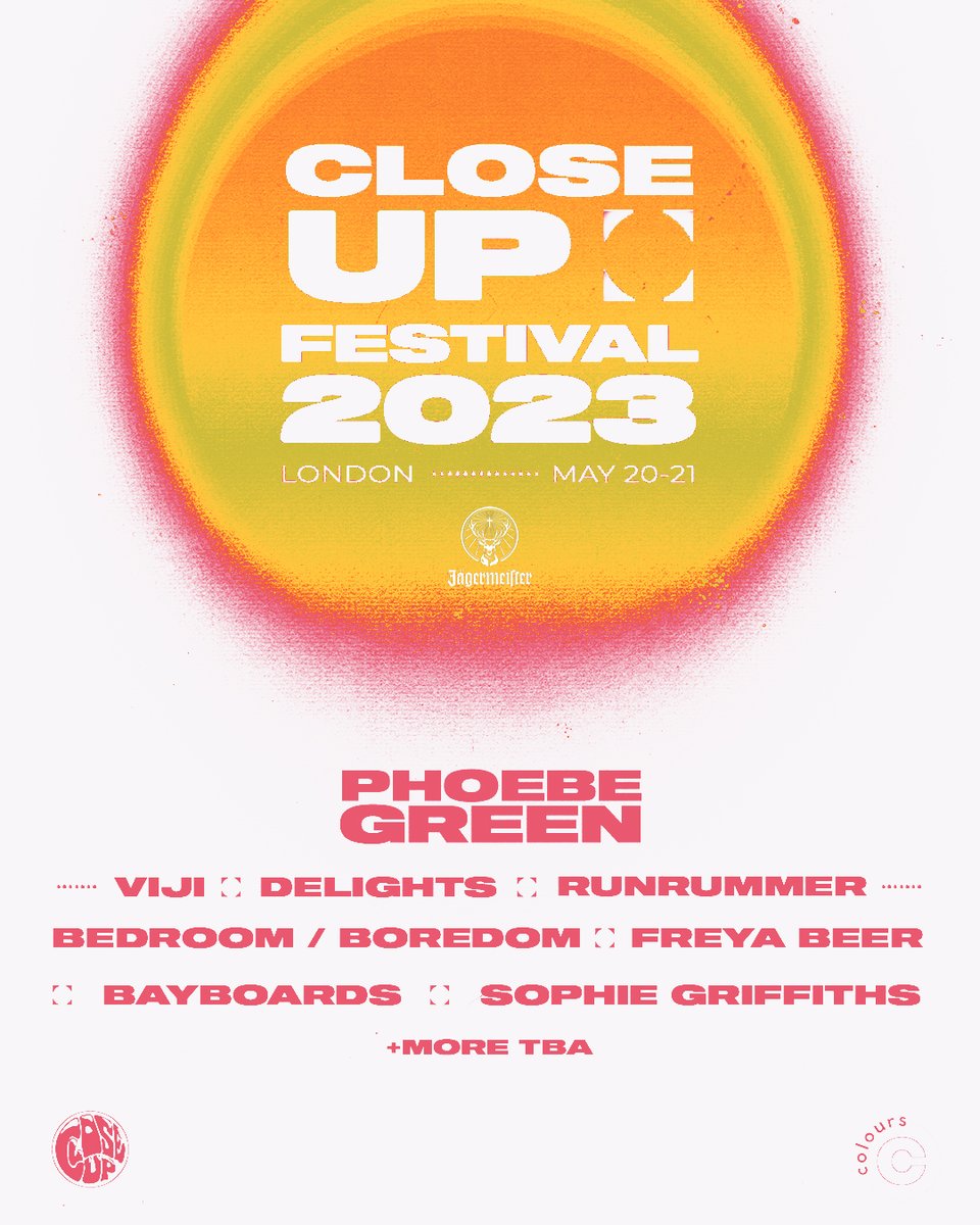 CloseUp (@closeuppromo) on Twitter photo FESTIVAL :: The first wave of artists for CloseUp Festival (w/ <a href="/JagerUK/">Jägermeister UK</a>) is upon us!! <a href="/ColoursHoxton/">Colours Hoxton</a>. May 2023 (20-21).
<a href="/ph0ebegreen/">phoebe green</a> + <a href="/dontworrybeviji/">viji</a> + <a href="/delightsband_/">Delights</a> + <a href="/Bedroom_Boredom/">Bedroom / Boredom</a> + <a href="/freyabeer/">Freya Beer</a> + <a href="/bayboardsuk/">Bayboards</a> + <a href="/sophiegsinger/">SophieGSinger</a> & many more TBA.
Tier 1 tix <a href="/dicefm/">DICE</a> 🧡🖤💜🤍 FESTIVAL :: The first wave of artists for CloseUp Festival (w/ <a href="/JagerUK/">Jägermeister UK</a>) is upon us!! <a href="/ColoursHoxton/">Colours Hoxton</a>. May 2023 (20-21).
<a href="/ph0ebegreen/">phoebe green</a> + <a href="/dontworrybeviji/">viji</a> + <a href="/delightsband_/">Delights</a> + <a href="/Bedroom_Boredom/">Bedroom / Boredom</a> + <a href="/freyabeer/">Freya Beer</a> + <a href="/bayboardsuk/">Bayboards</a> + <a href="/sophiegsinger/">SophieGSinger</a> & many more TBA.
Tier 1 tix <a href="/dicefm/">DICE</a> 🧡🖤💜🤍