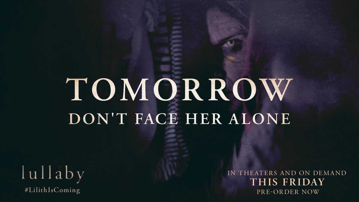 MovieLullaby's tweet photo. Banished from Eden, Lilith is back. From the director of Annabelle, in theaters and on demand TOMORROW! #Lullaby 

PRE-ORDER NOW!
Apple -- https://t.co/SdC86T2QB7  Vudu -- https://t.co/h45WK2zYHd https://t.co/KeJDS57ksH