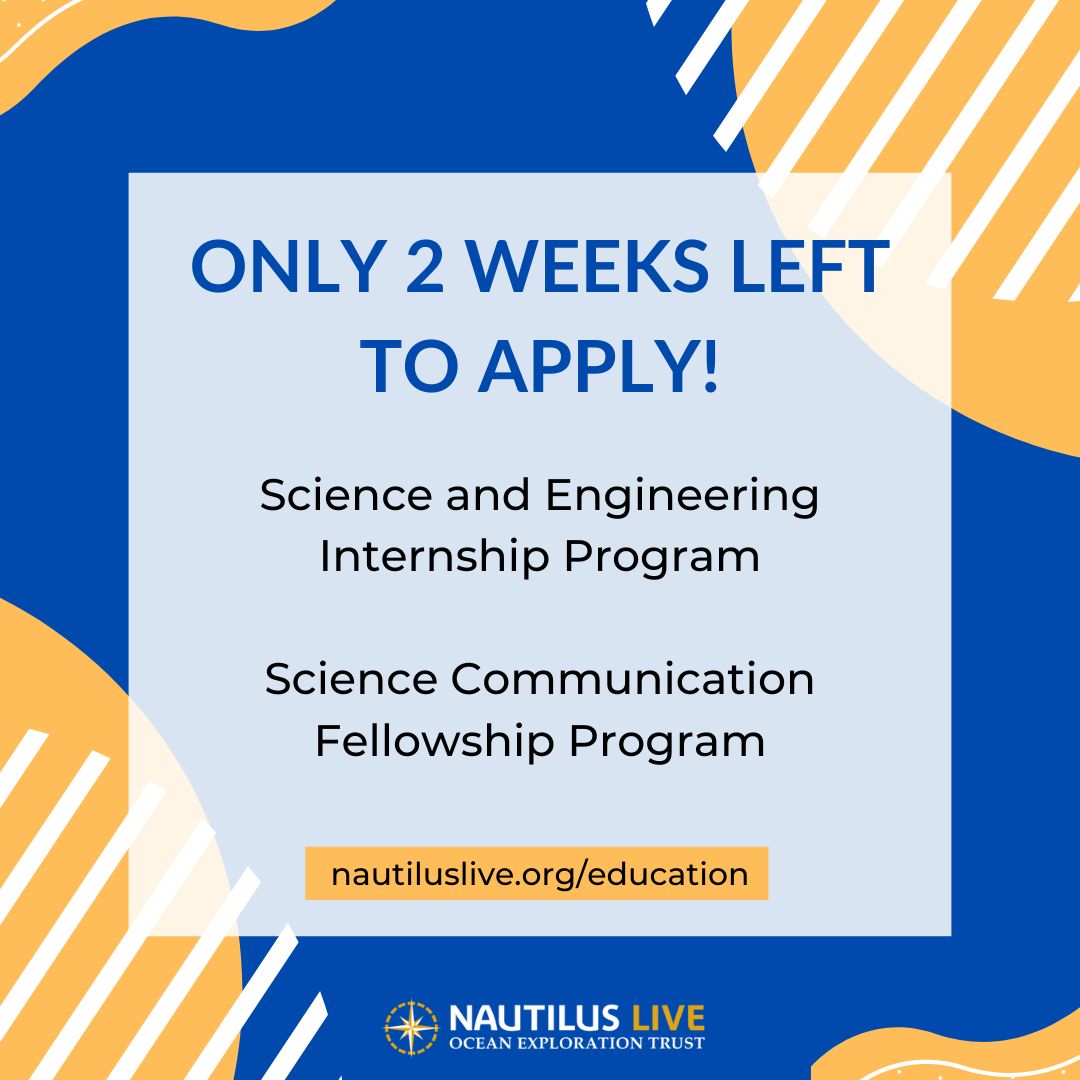 Only two weeks left to apply for a paid college #internship or educator #fellowship with Ocean Exploration Trust and join us at sea in 2023 #NautilusExplorationProgram! Deadline is December 31, 2022! Learn more: nautiluslive.org/education