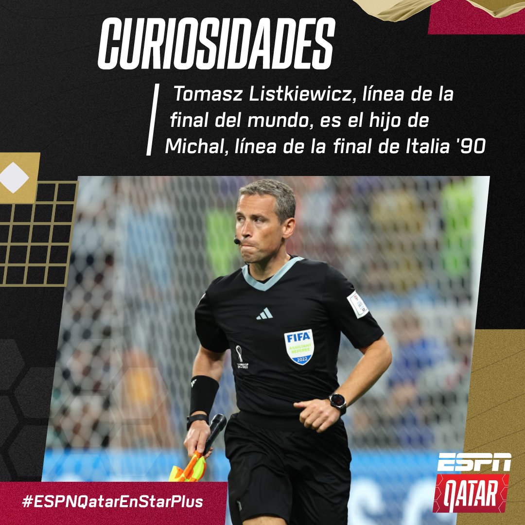 ESPNArgentina's tweet photo. 🚨🇵🇱 Una cuestión familiar: Tomasz Listkiewicz, quien será uno de los líneas el domingo en la final de #Qatar2022 entre 🇦🇷 Argentina y 🇫🇷 Francia, es el hijo de Michal, uno de los líneas de la final del mundo en Italia 1990.

#ESPNQatarEnStarPlus https://t.co/2nJNPBqrfb