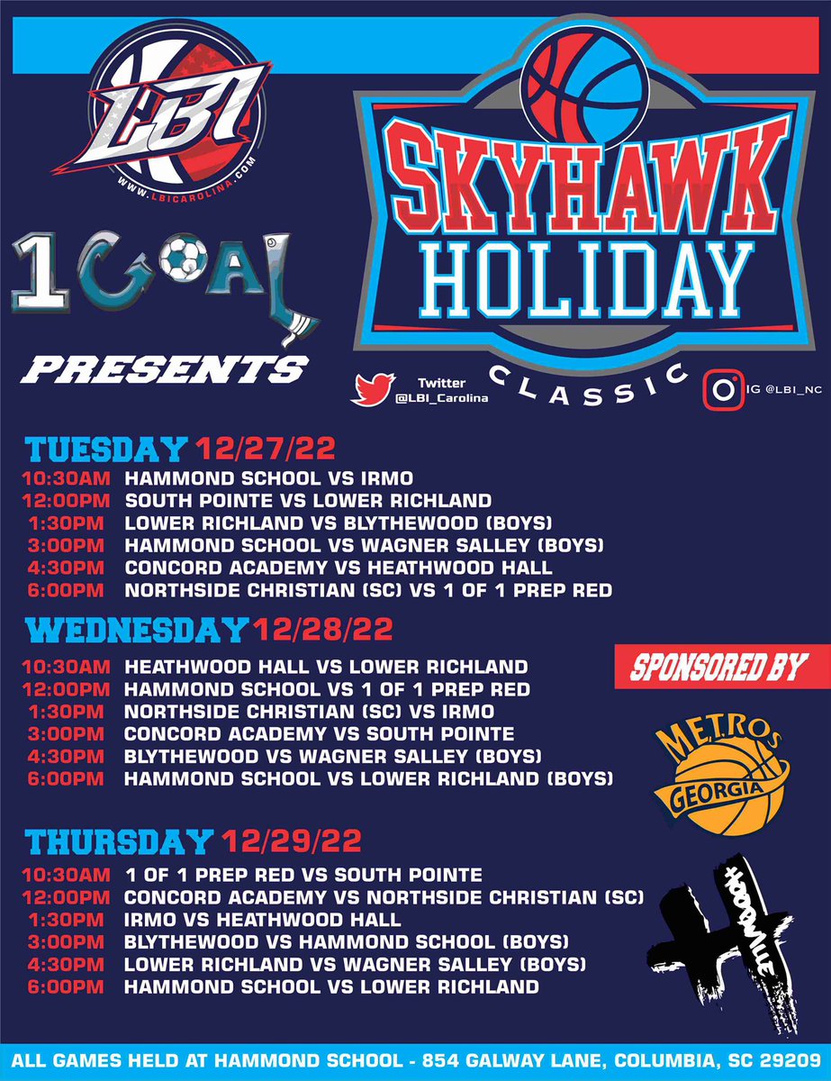 LBI_Carolina's tweet photo. 4th Annual

SkyHawk Holiday Classic

📆 December 27-29
📍 Columbia, SC
🏛 Hammond School

Schedule ⬇️⬇️⬇️⬇️ https://t.co/Wsr6vNS3aE