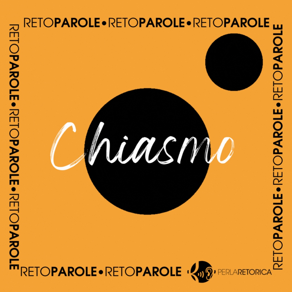 Le donne (A), i cavalier (B), l’arme (B), gli amori (A),
le cortesie, l’audaci imprese io canto
(L.Ariosto)
ABBA non è solo il nome di un celebre gruppo pop, ma anche lo schema per la formazione di un CHIASMO perfetto!
#retoparole #figureretoriche 
 perlaretorica.it/reto/chiasmo/