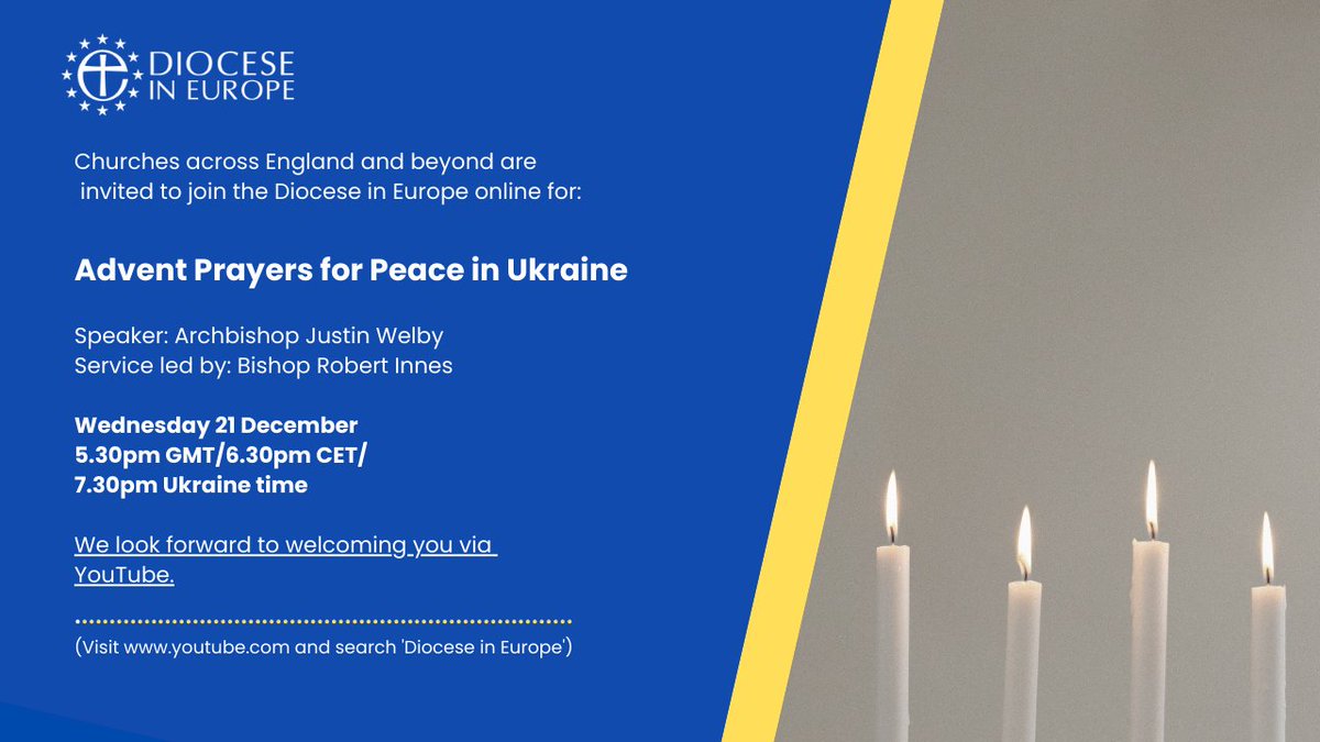 DioceseinEurope's tweet photo. .@JustinWelby will be the speaker at an Advent prayer service for peace in Ukraine which is being hosted by the @DioceseinEurope. Join us on Wednesday 21 December at 5.30pm GMT (6.30pm CET/7.30pm Ukraine time).

For joining details, visit our website:https://t.co/aXYOOtKwnl https://t.co/FqdH29US6q