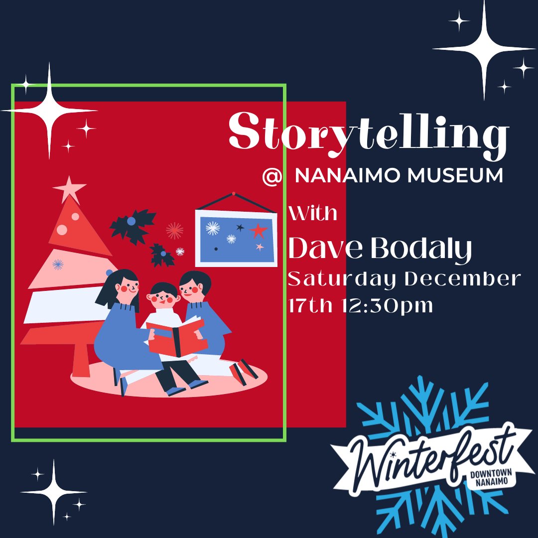 DowntownNanaimo (@downtownnanaim1) on Twitter photo Storytelling happening this Saturday, December 17th <a href="/nanaimomuseum/">Nanaimo Museum</a> with Knowledge Sharer Dave Bodaly! Storytelling happening this Saturday, December 17th <a href="/nanaimomuseum/">Nanaimo Museum</a> with Knowledge Sharer Dave Bodaly!