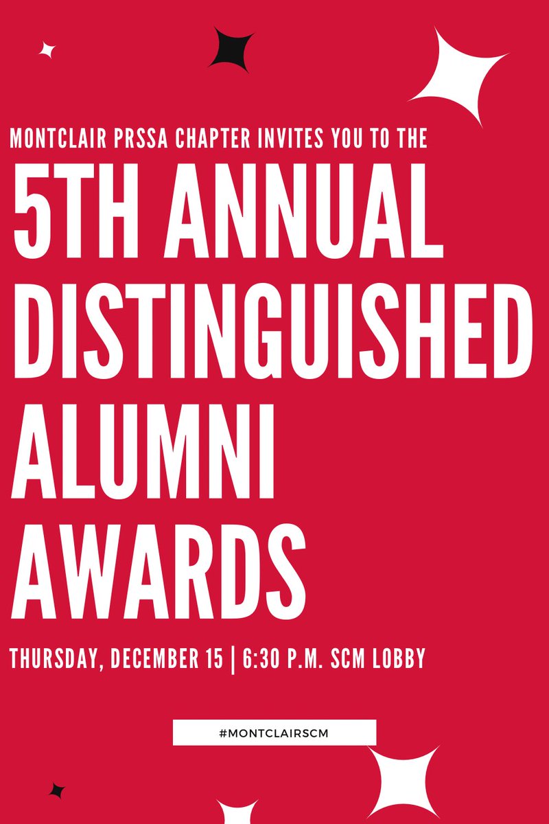 Montclair_CCOM's tweet photo. #MontclairSCM and #MontclairStateUniversity community is invited to our PRSSA chapter’s 5th Annual Distinguished Alumni Event this evening at 6:30 p.m. in the SCM Lobby. We hope to see you tonight! https://t.co/Ozg0u6aMg6