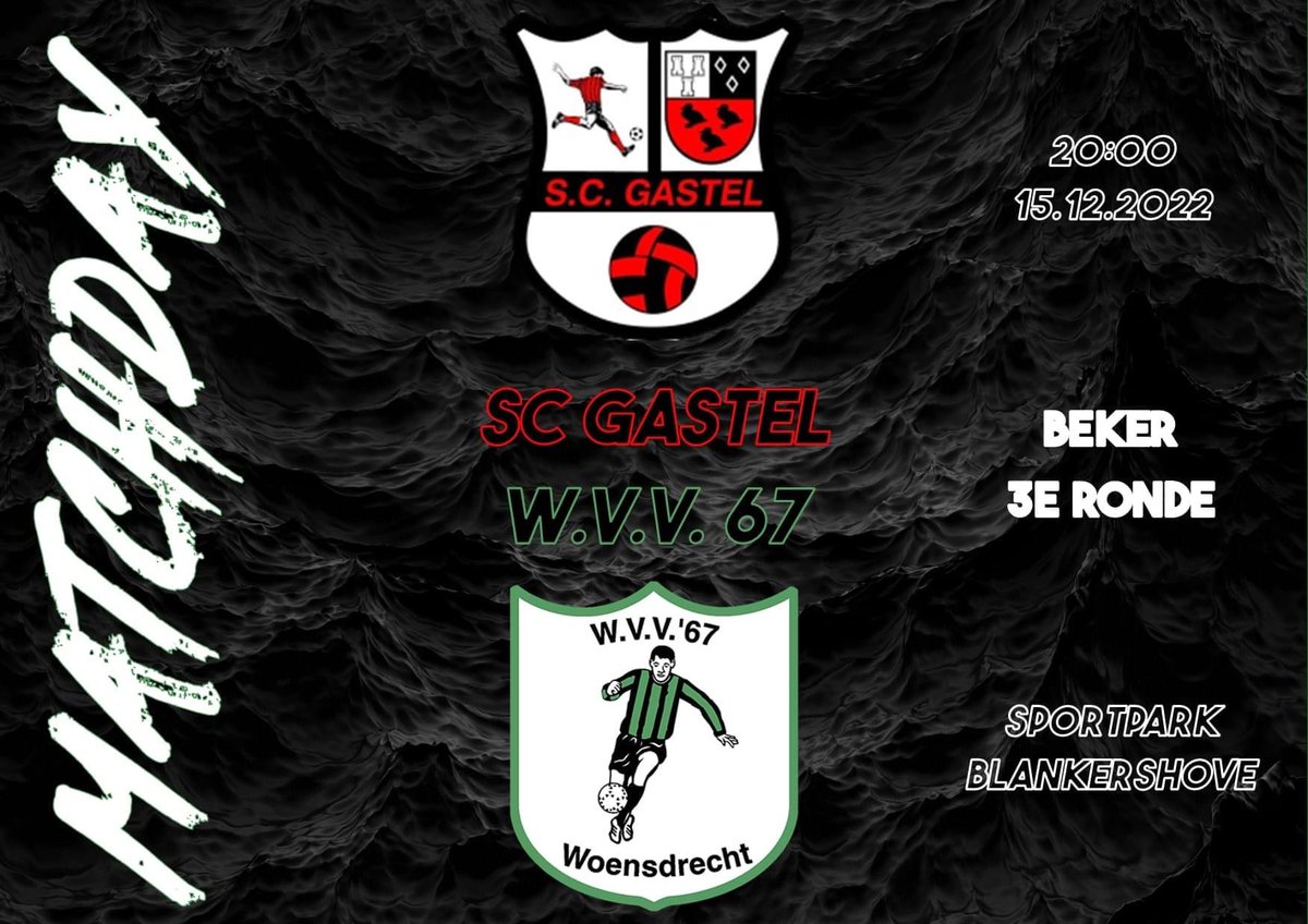 MATCHDAY! 

3e ronde <a href="/KNVBZuid1/">KNVB Zuid 1</a> beker! 

⚽️ <a href="/SC_Gastel/">SC Gastel</a> - WVV’67 
📆 Donderdag 15 december 2022
🕞 Aanvang: 20.00
📍 Sportpark de Fortuin