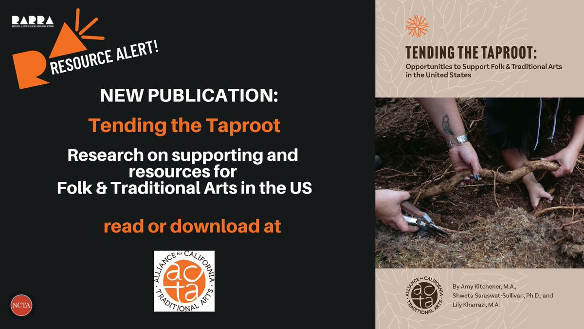 Resource Alerts: Resilience, Reframing, Actions -
<a href="/CalTradArts/">ACTA</a> has just released Tending the Taproot, a publication examining resources and supporting Folk &amp; Traditional Arts in the US.
Read/Download it at: 
actaonline.org/resource/tendi…
#RARRAAlert