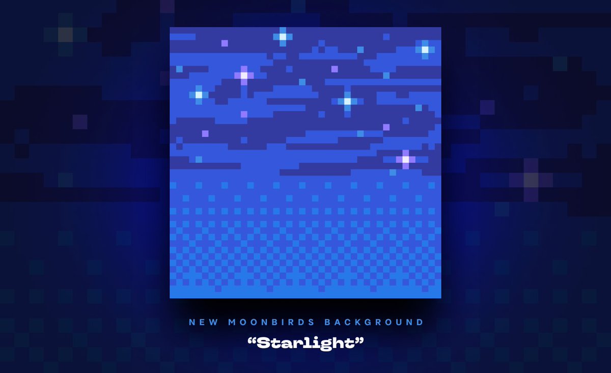 But of course, we want everyone to be able to take part in this celebration. Don’t have a “Max Pain”? You can still participate in what we’re building!
Introducing “Starlight” - a custom background for all nested Moonbirds that signals you’ve joined us in-chain.