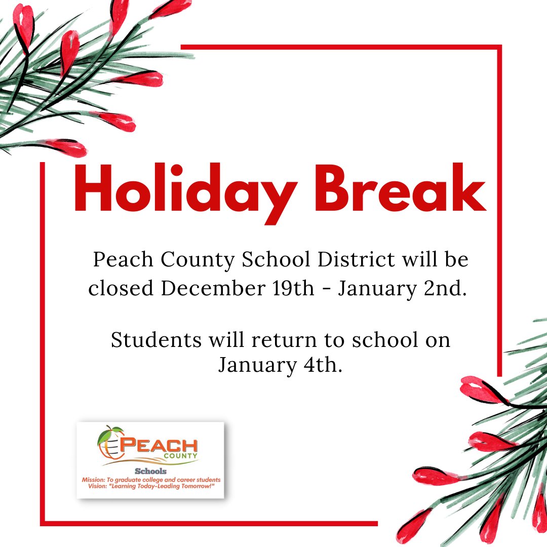 peachschools's tweet photo. Peach County School District will be closed for the Holiday Break, December 19th -January 2nd.  Students will return on January 4th. 
Have a safe and enjoyable Holiday Break! https://t.co/Kw14F926TN