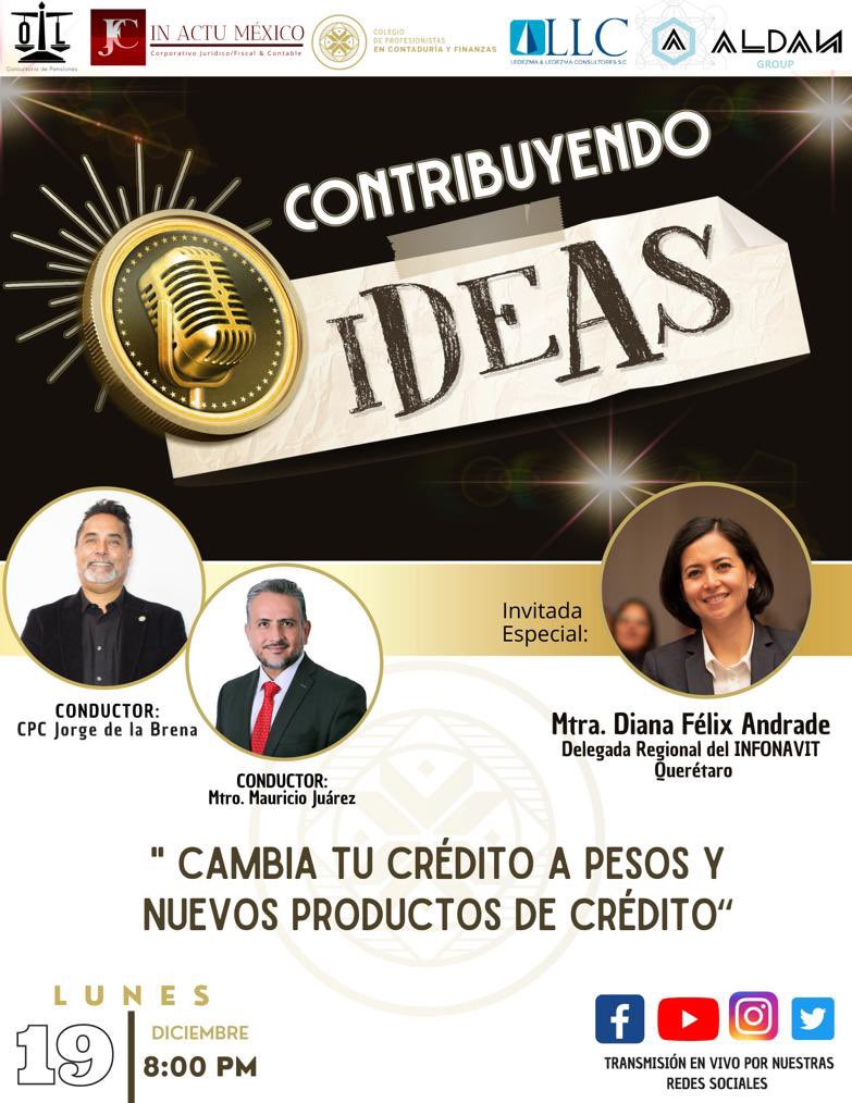 “Cambia tu crédito a pesos y nuevos productos de crédito”
Con la Maestra Diana Félix Andrade, delegada regional de INFONAVIT