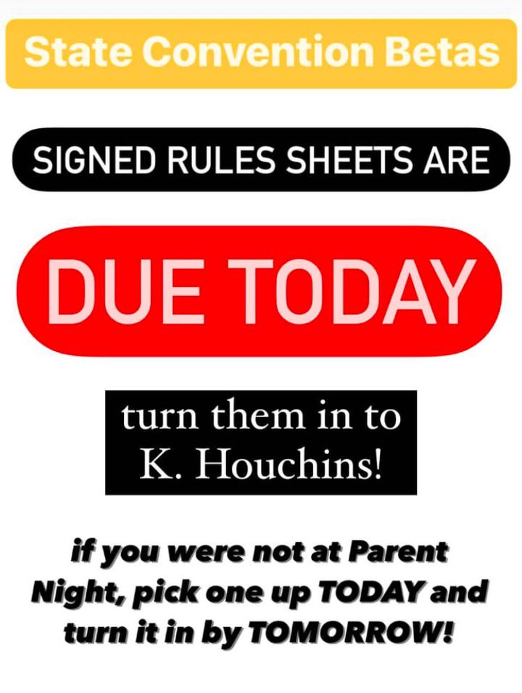 If you are going to State Convention then the signed rules sheet are DUE TODAY!!!
Turn them to K. Houchins and if you don’t have it then pick it up today and turn it in by TOMORROW!!