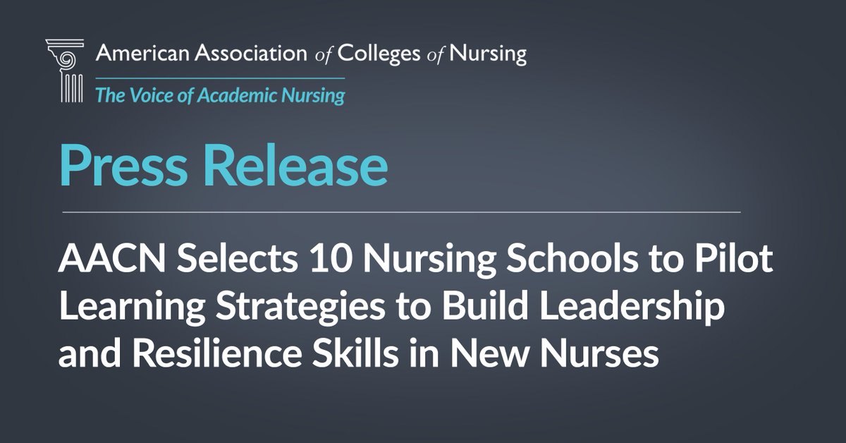 AACNursing's tweet photo. AACN is pleased to announce that 10 schools of #nursing have been selected to participate in a national initiative designed to prepare the next generation of nurses with strong skills in the areas of leadership, resilience, self-care, and well-being: https://t.co/jhGI8Ie6zl https://t.co/5548JGP63s