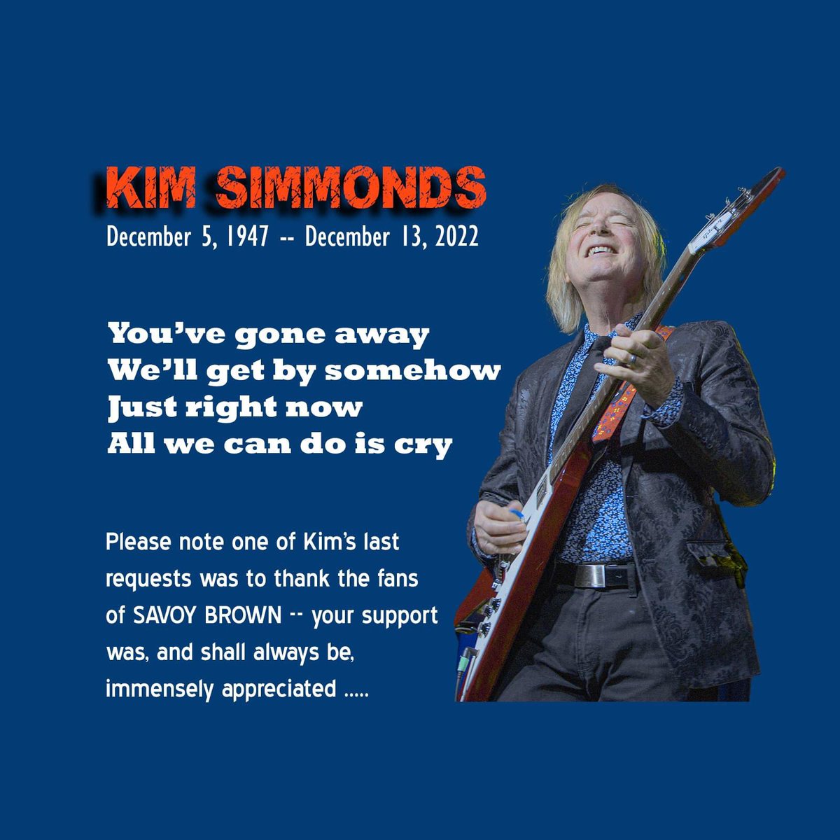 officialsavoyb's tweet photo. Kim Simmonds passed away peacefully in the evening of December 13th -- may he rest in peace. https://t.co/0mTDwKyceU