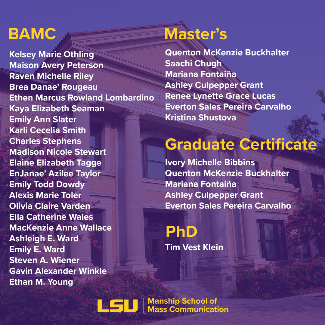 ManshipSchool's tweet photo. Congratulations to our fall 2022 graduates! We’re so proud of you! #LSUGrad #LSU22 #GeauxManship #ManshipMade 🎉🥳 https://t.co/8Ke49SRTtU