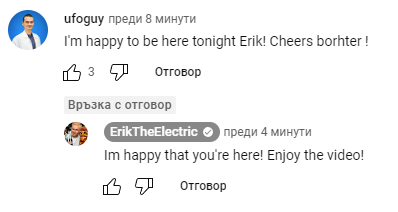 Now I know how it feels like when your favorite youtuber replies to your comment :D Thanks <a href="/ErikTheElectric/">ErikTheElectric ⚡</a>  ! Made my night !