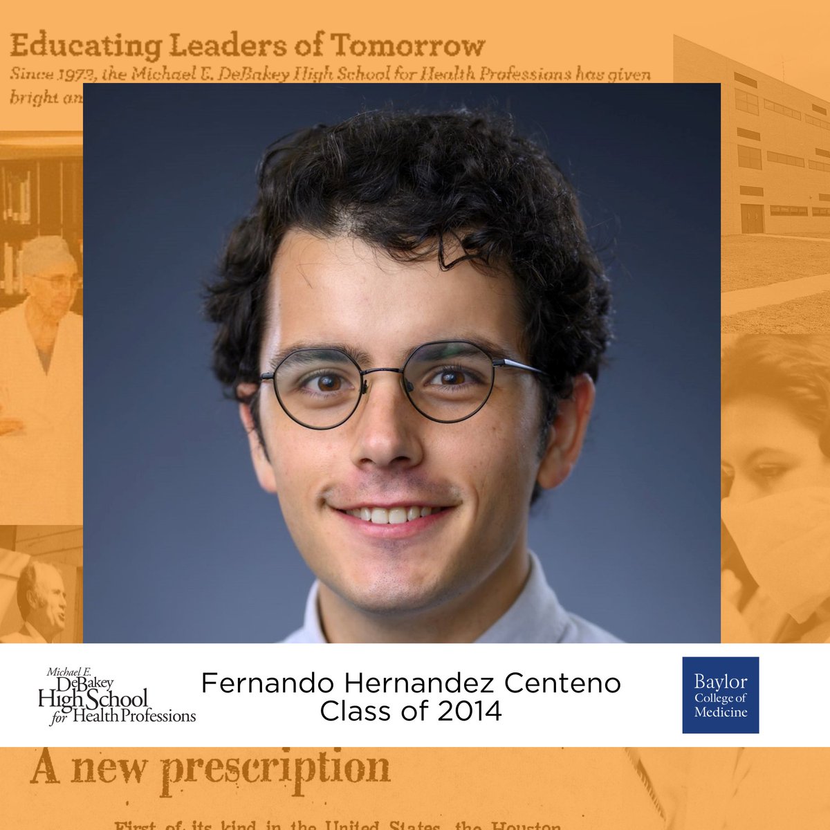 bcmhouston's tweet photo. Fernando Hernandez, one of our Internal Medicine-Pediatrics interns, shares his DeBakey High School for Health Professions experience. https://t.co/BQlSTyoZZ7 #DHSPH50 #GrowingUpBaylor https://t.co/rX7BHPXZib