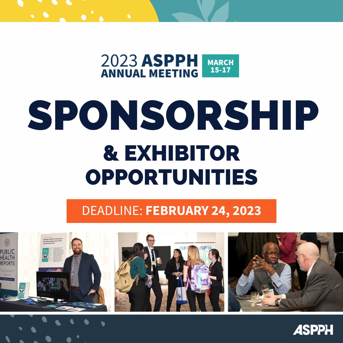 ASPPH (@aspphtweets) on Twitter photo We're officially 3 months away from our 2023 Annual Meeting! Did you know that we have sponsorship opportunities available that can be customized to your organization’s unique needs/desired outcomes?
For further information, contact Linda Taliaferro, CAE at ltaliaferro@aspph.org We're officially 3 months away from our 2023 Annual Meeting! Did you know that we have sponsorship opportunities available that can be customized to your organization’s unique needs/desired outcomes?
For further information, contact Linda Taliaferro, CAE at ltaliaferro@aspph.org