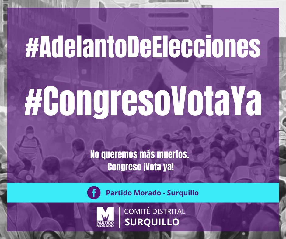 CapitanMorado's tweet photo. Llevamos más de una semana en una crisis generada por decisiones políticas que no toman en cuenta el bien común. Desde la base de Surquillo del @partidomorado exigimos al Congreso que vote por adelanto de elecciones YA!
#CongresoVotaYa
#AdelantoDeElecciones https://t.co/71dWUI1IvR