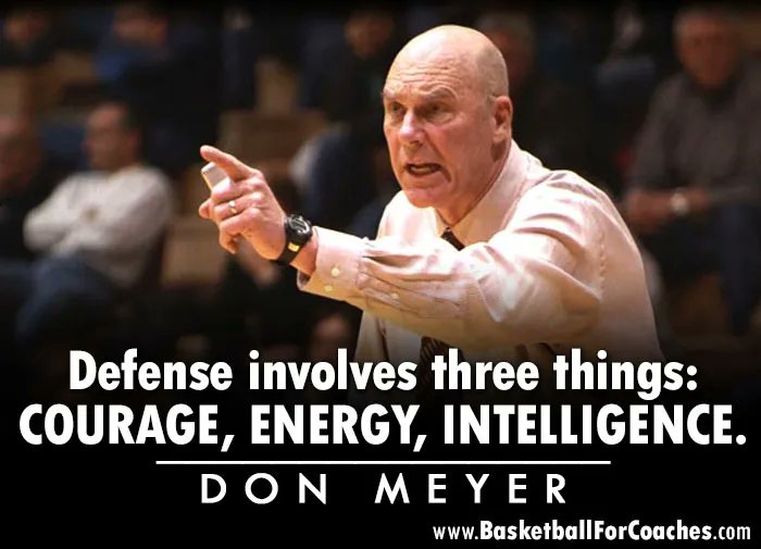 BballCoachMac's tweet photo. "Defense involves three things: courage, energy, intelligence"

- Don Meyer https://t.co/POfUB25Ntc