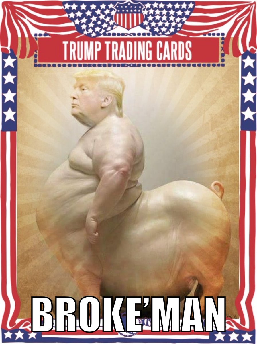 58bugeye's tweet photo. Has anyone collected The Donald Trump trading card called Broke’Man? #TrumpIsALaughingStock https://t.co/lDwW8vu5Fu