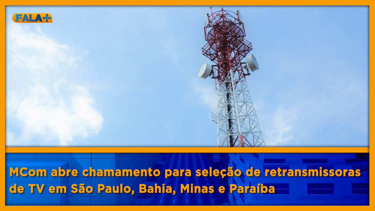 falamaisonline's tweet photo. MCom abre chamamento para seleção de retransmissoras de TV em São Paulo, Bahia, Minas e Paraíba.
https://t.co/6bUHtTtTBZ
#MCom #SinalDigital #Televisão #FalaMaisOnline https://t.co/tGqWAj0zws