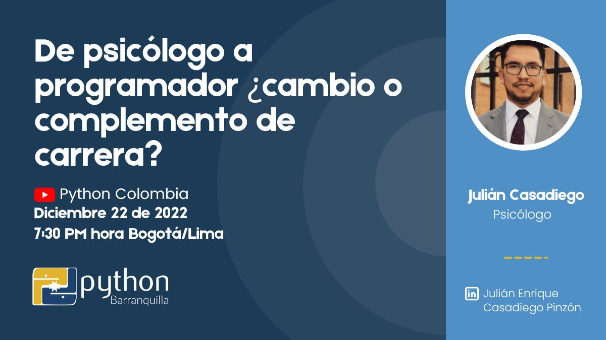 pybaq's tweet image. Cerramos el 2022 con la charla &quot;De psicólogo a programador ¿cambio o complemento de carrera?&quot;
Registro en: meetup.com/pythonbaq/even… Gracias al apoyo de @ColombiaPython  @DjangoGirlsCo y la comunidad de #python #Barranquilla