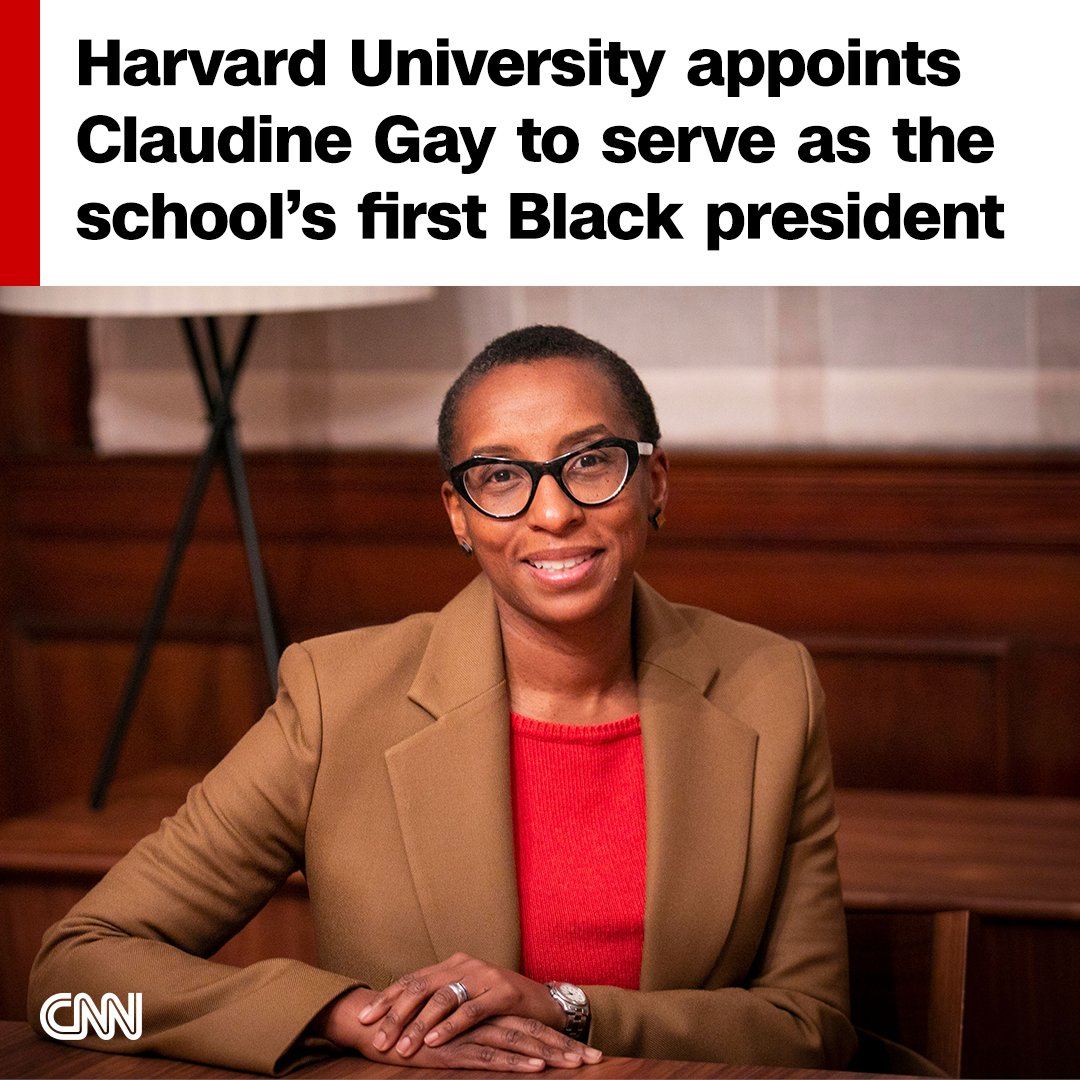 CNN's tweet photo. Claudine Gay will serve as Harvard University’s 30th president -- the first person of color and the second woman to hold the role. https://t.co/l7MUhwZ9KW https://t.co/0I9x7pfgkr