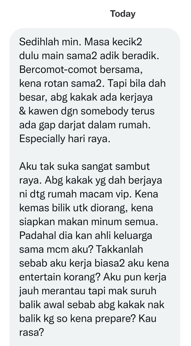 ConfessTweetMY's tweet photo. Akibat pilih kasih. Anak yg berjaya dilayan seperti menteri, yg kurang berjaya kena buat kerja kuli. https://t.co/qyc081OmG0