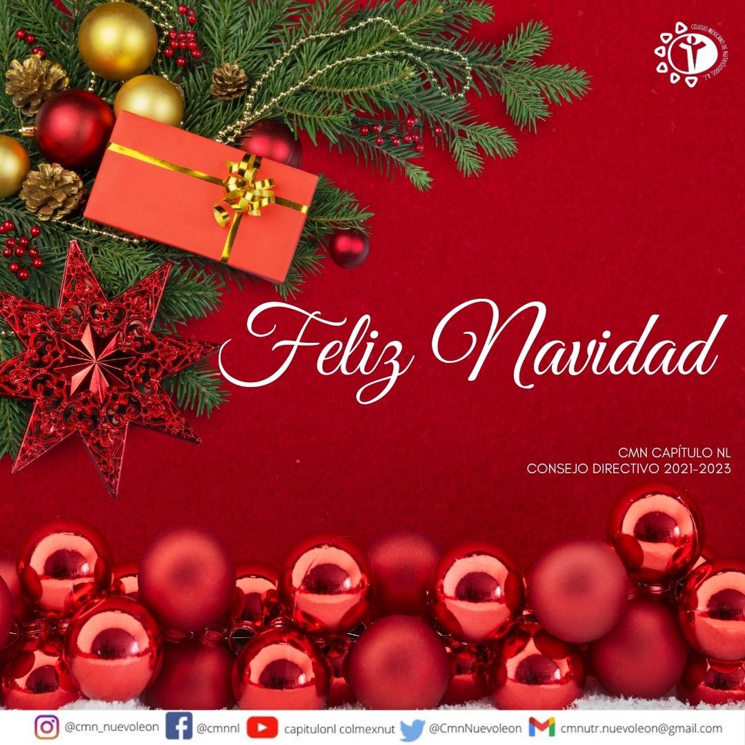 El Capítulo Nuevo León del Colegio Mexicano de Nutriólogos, desea que estas celebraciones llenen sus hogares de paz y felicidad, esperamos seguir contando con su confianza y participación, en un exitoso y próspero año 2023 🎉