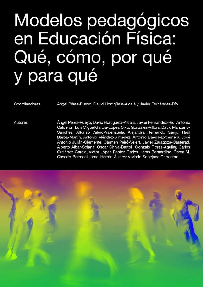 MODELOS PEDAGÓGICOS EN EDUCACIÓN FÍSICA: qué, cómo, por qué y para qué (Ángel Pérez Pueyo, David Hortigüela &amp; Javier Fernández Río) 🆓 buleria.unileon.es/handle/10612/1…