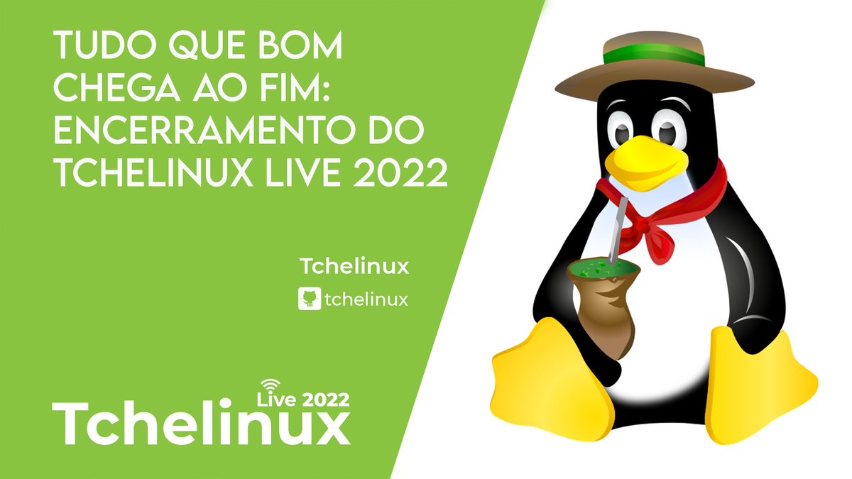tchelinux's tweet image. Nesta sexta dia 16/12, a partir das 21:30h teremos o encerramento do Tchelinux Live 2022, onde divulgaremos os resultados do evento e falaremos sobre os planos para o futuro! youtube.com/watch?v=cr9TMF… #tchelinux_live_2022